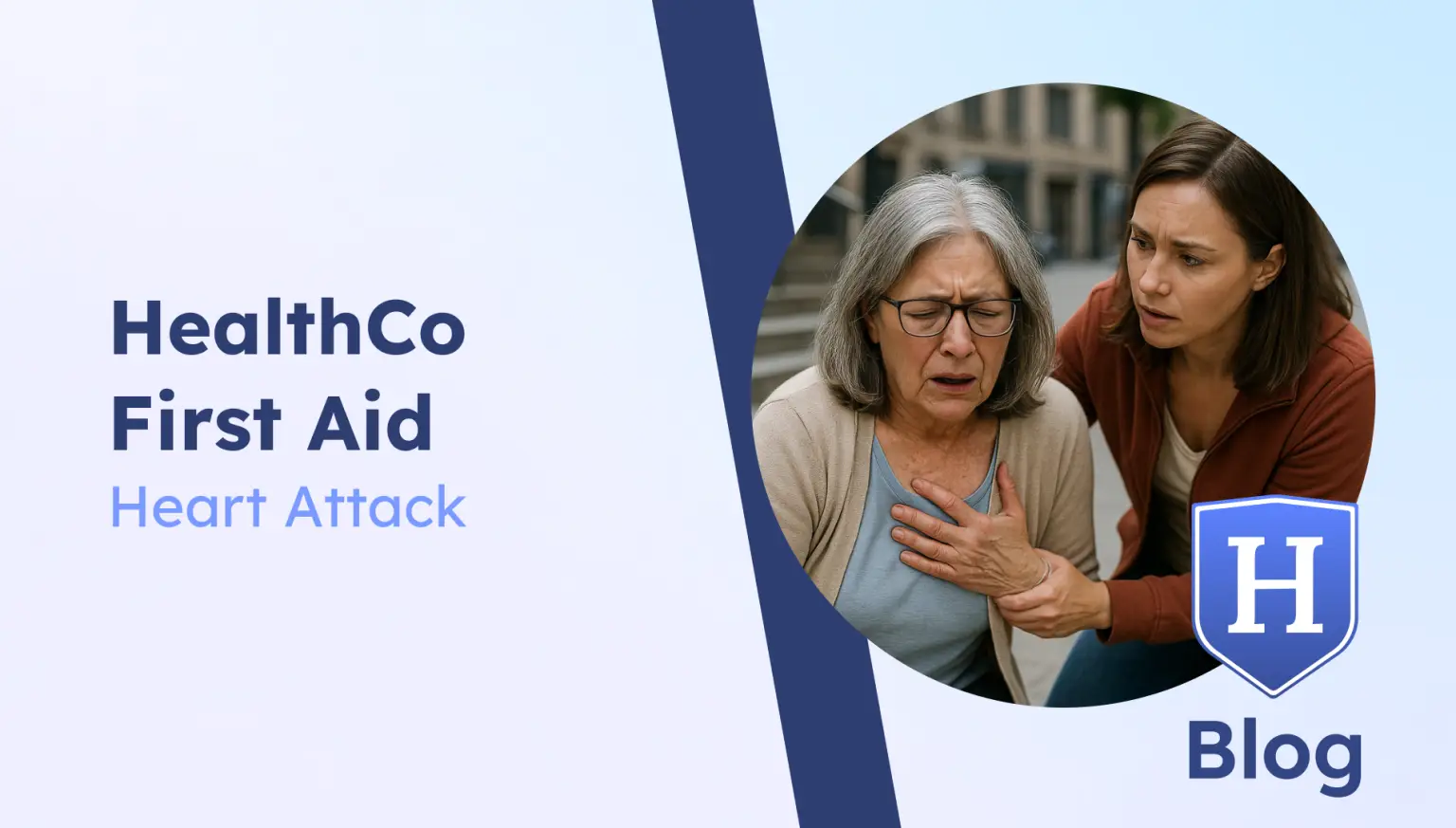 A blog header for HealthCo First Aid titled 'Heart Attack.' The left side features the blog title in bold blue text on a gradient background, while the right side shows a round-cropped photo of an older woman experiencing chest pain and a younger woman assisting her with concern. The HealthCo blog shield logo is visible in the bottom-right corner.